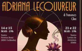 BRASILIANAS | Cia. L&iacute;rica apresenta 'Adriana Lecouvreur' em curta temporada