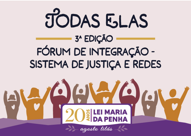 BRASILIANAS | Evento marca 20 anos da Lei Maria da Penha e re&uacute;ne institui&ccedil;&otilde;es para discutir preven&ccedil;&atilde;o, acolhimento e responsabiliza&ccedil;&atilde;o