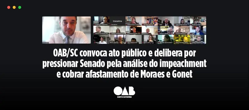 OAB‑SC cobra Senado sobre impeachment de ministros do STF
