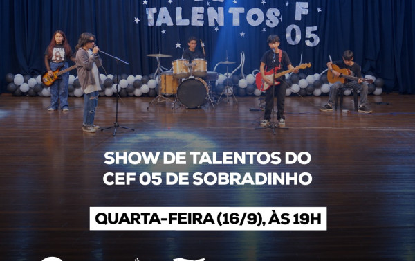 TV Sinpro exibe Show de Talentos do CEF 5 de Sobradinho (DF)