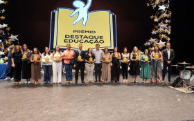 'Pr&ecirc;mio Destaque Educa&ccedil;&atilde;o' homenageia 84 professores e 25 escolas municipais
