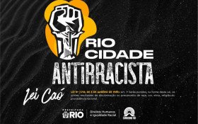 Rio lan&ccedil;a campanha antirracista em toda a cidade