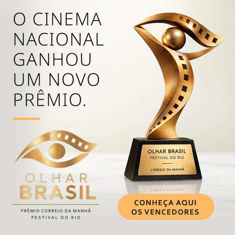 O cinema nacional ganhou um novo prêmio. Olhar Brasil, Prêmio Correio da Manhã, Festival do Rio. Conheça aqui os vencedores.